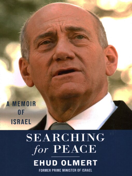 Title details for Searching for Peace by Ehud Olmert - Available